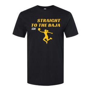 Straight To Thge Baja Softstyle CVC T-Shirt