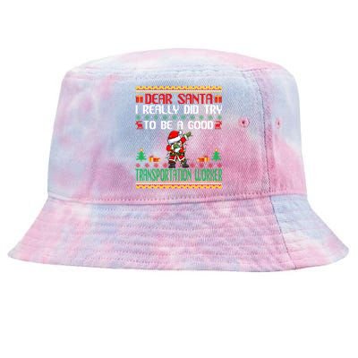 Santa Try To Be A Good Transportation Worker Christmas Gift Tie-Dyed Bucket Hat