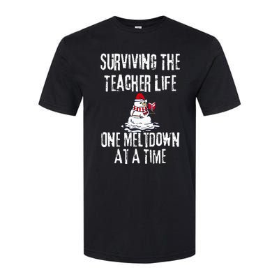 Surviving The Teacher Life One Meltdown At A Time Christmas Softstyle CVC T-Shirt