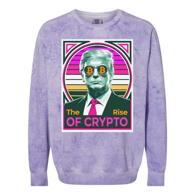 Sarcastic Trump The Rise Of Crypto Bitcoin President Meme Colorblast Crewneck Sweatshirt