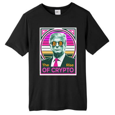 Sarcastic Trump The Rise Of Crypto Bitcoin President Meme Tall Fusion ChromaSoft Performance T-Shirt