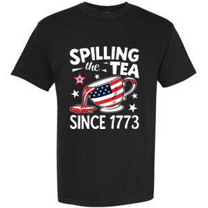 Spilling The Tea Since 1773 Funny Patriotic Garment-Dyed Heavyweight T-Shirt