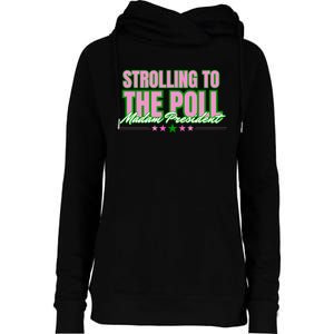 Strolling To The Poll President Kamala Harris 2024 Womens Funnel Neck Pullover Hood