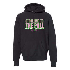 Strolling To The Poll President Kamala Harris 2024 Premium Hoodie