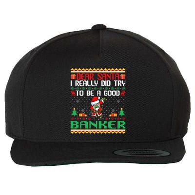 Santa Try To Be A Good Banker Funny Christmas Swea Wool Snapback Cap