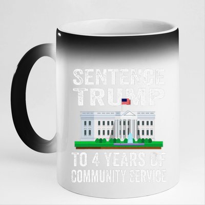 Sentence Trump To 4 Years Of Community Service Political 11oz Black Color Changing Mug