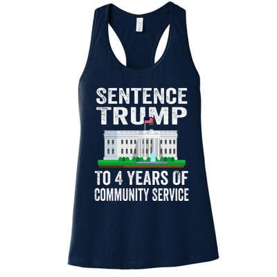 Sentence Trump To 4 Years Of Community Service Political Women's Racerback Tank