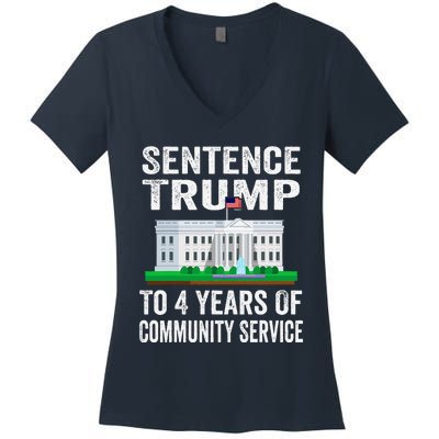 Sentence Trump To 4 Years Of Community Service Political Women's V-Neck T-Shirt