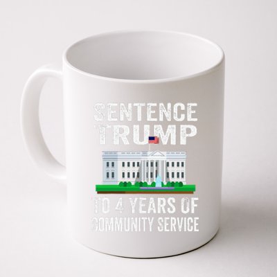 Sentence Trump To 4 Years Of Community Service Political Coffee Mug