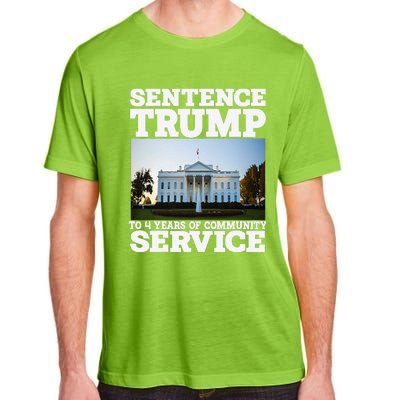 Sentence Trump To 4 Years Of Community Service White House Adult ChromaSoft Performance T-Shirt