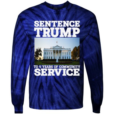 Sentence Trump To 4 Years Of Community Service White House Tie-Dye Long Sleeve Shirt