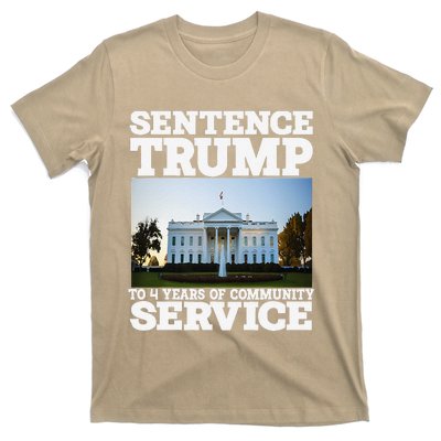 Sentence Trump To 4 Years Of Community Service White House T-Shirt