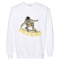 Skating To The Moon Astronaut Garment-Dyed Sweatshirt
