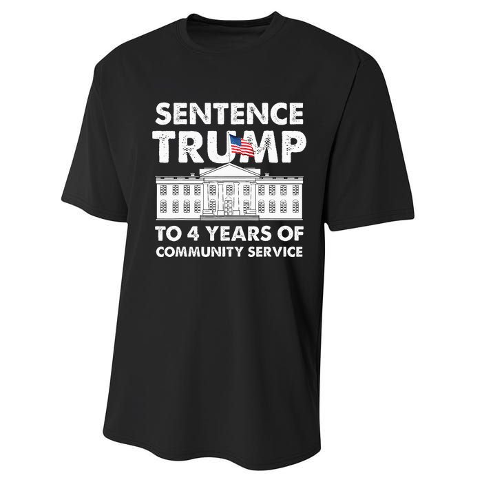 Sentence Trump To 4 Years Of Community Service Trump Performance Sprint T-Shirt