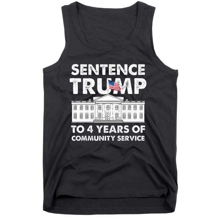 Sentence Trump To 4 Years Of Community Service Trump Tank Top