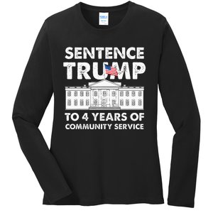 Sentence Trump To 4 Years Of Community Service Trump Ladies Long Sleeve Shirt