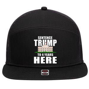 Sentence Trump To 4 Years Here Trump 2024 Funny 4th Of July 7 Panel Mesh Trucker Snapback Hat