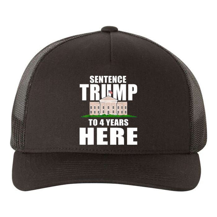 Sentence Trump To 4 Years Here Trump 2024 Funny 4th Of July Yupoong Adult 5-Panel Trucker Hat