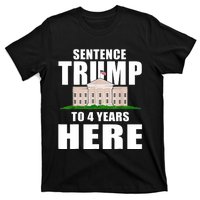 Sentence Trump To 4 Years Here Trump 2024 Funny 4th Of July T-Shirt