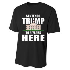 Sentence Trump To 4 Years Here Trump 2024 Funny 4th Of July Performance Sprint T-Shirt