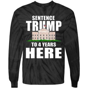 Sentence Trump To 4 Years Here Trump 2024 Funny 4th Of July Tie-Dye Long Sleeve Shirt