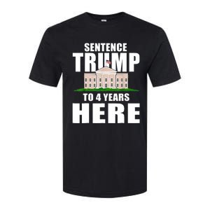 Sentence Trump To 4 Years Here Trump 2024 Funny 4th Of July Softstyle CVC T-Shirt