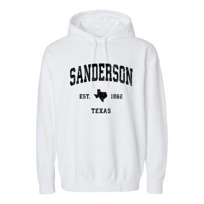 Sanderson Texas Tx Vintage Established Athletic Sports Design Garment-Dyed Fleece Hoodie