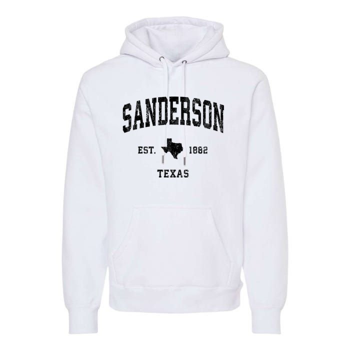 Sanderson Texas Tx Vintage Established Athletic Sports Design Premium Hoodie