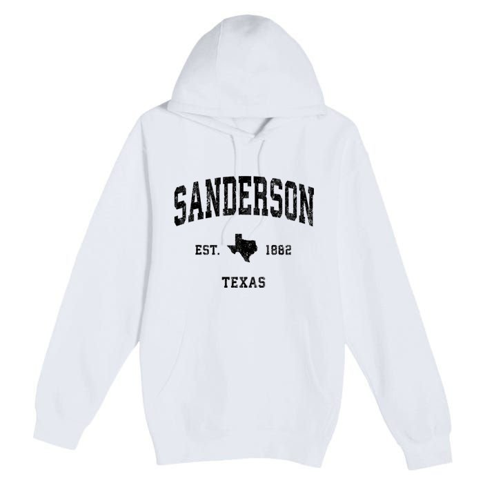 Sanderson Texas Tx Vintage Established Athletic Sports Design Premium Pullover Hoodie