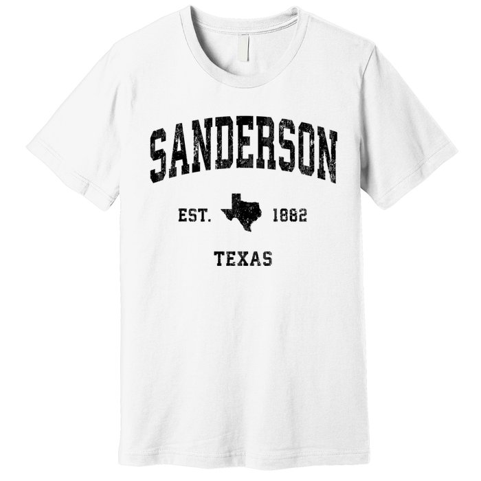 Sanderson Texas Tx Vintage Established Athletic Sports Design Premium T-Shirt