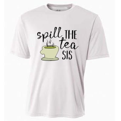 Spill The Tea Sis Cooling Performance Crew T-Shirt