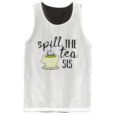 Spill The Tea Sis Mesh Reversible Basketball Jersey Tank