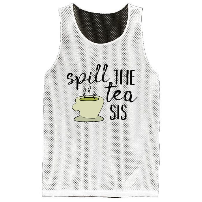 Spill The Tea Sis Mesh Reversible Basketball Jersey Tank