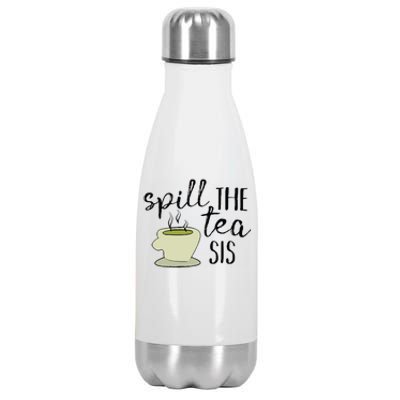 Spill The Tea Sis Stainless Steel Insulated Water Bottle