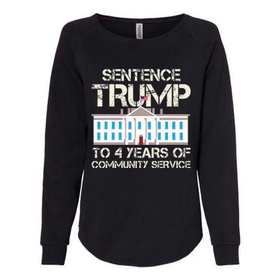 Sentence Trump To 4 Years Of Community Service Womens California Wash Sweatshirt