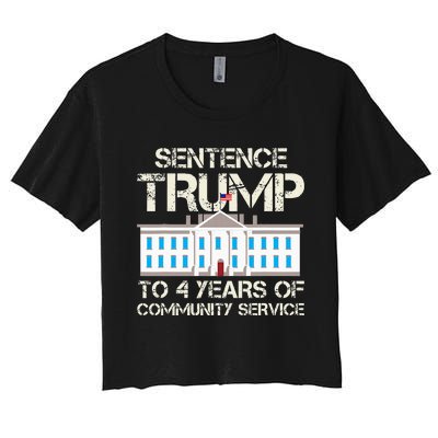 Sentence Trump To 4 Years Of Community Service Women's Crop Top Tee