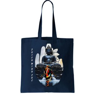 Su Thay Thich Minh Tue Buddhist Monks Tote Bag