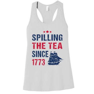 Spilling The Tea Since 1773 Slogan For Patriotic Pride Party Women's Racerback Tank