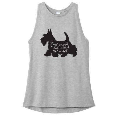 Scottish Terrier Tough Enough To Rock A Beard And A Skirt Ladies PosiCharge Tri-Blend Wicking Tank