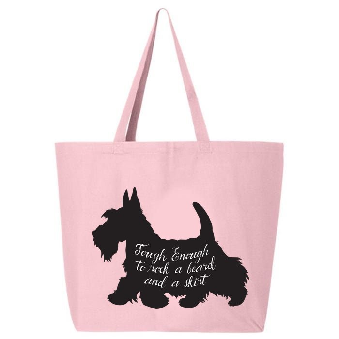 Scottish Terrier Tough Enough To Rock A Beard And A Skirt 25L Jumbo Tote