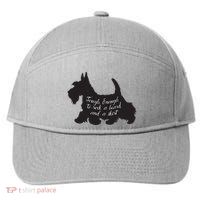 Scottish Terrier Tough Enough To Rock A Beard And A Skirt 7-Panel Snapback Hat