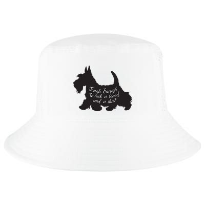 Scottish Terrier Tough Enough To Rock A Beard And A Skirt Cool Comfort Performance Bucket Hat