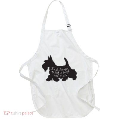 Scottish Terrier Tough Enough To Rock A Beard And A Skirt Apron