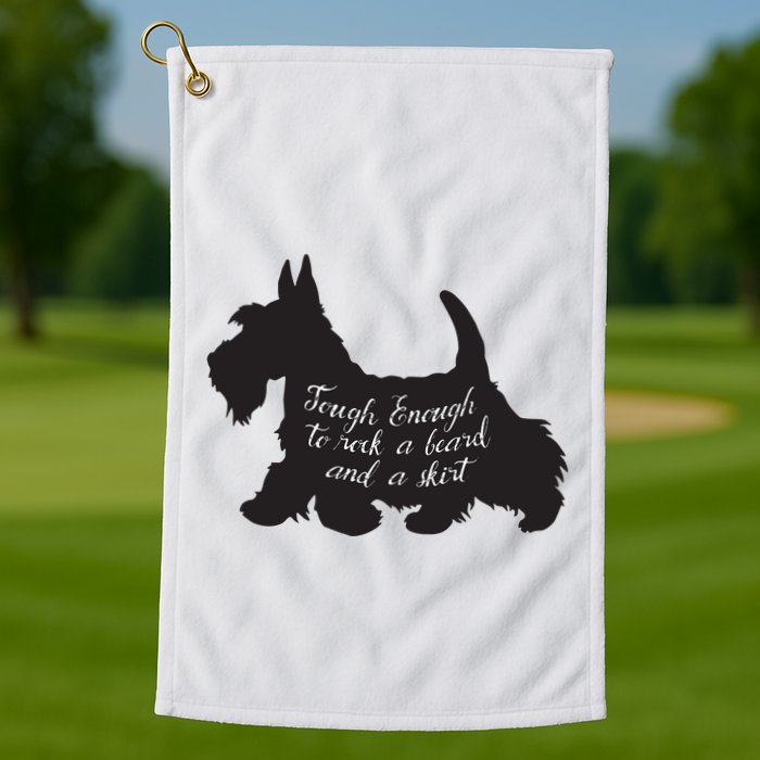 Scottish Terrier Tough Enough To Rock A Beard And A Skirt Golf Towel