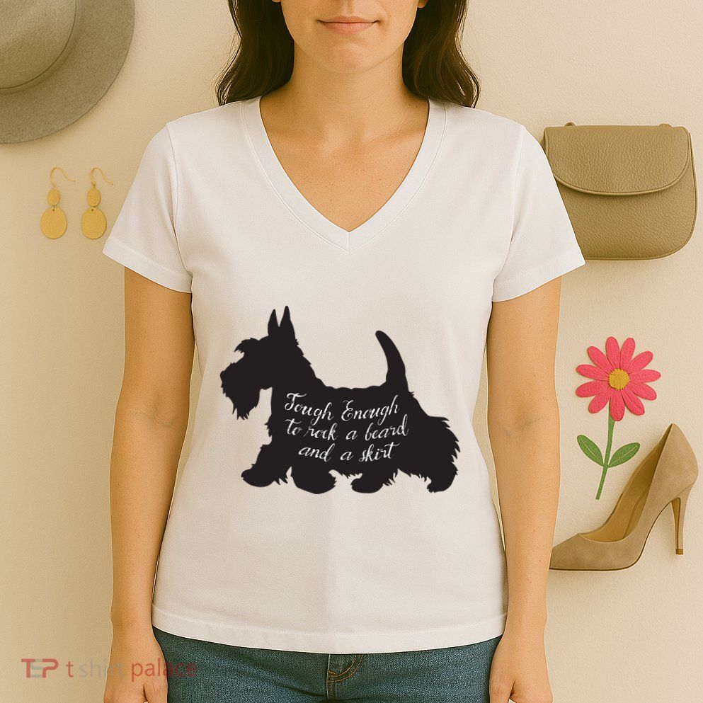 Scottish Terrier Tough Enough To Rock A Beard And A Skirt Women's V-Neck T-Shirt