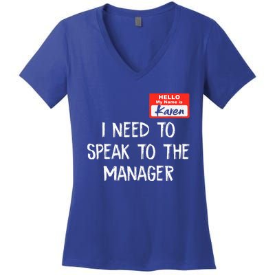 Speak to the Manager Funny Karen Halloween Costume Women's V-Neck T-Shirt