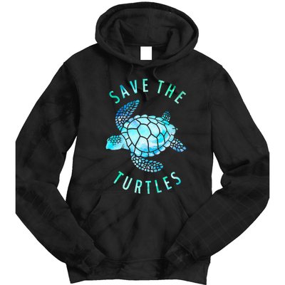 Save The Turtles Sea Turtle Tie Dye Ocean Wildlife Earth Day Tie Dye Hoodie