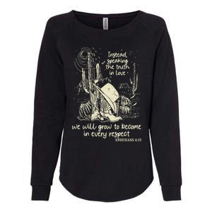 Speaking The Truth In Love Inspirational Christian Cow Gift Womens California Wash Sweatshirt