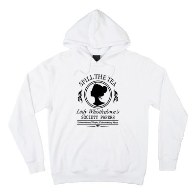 Spill The Tea Lady Whistledowns Hoodie