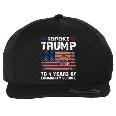 Sentence Trump To 4 Years Of Community Service Trump 2024 Cool Gift Wool Snapback Cap